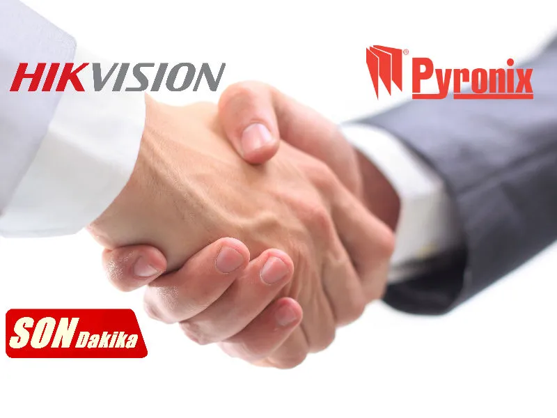 Hikvision Pyronix'i Satın Aldı