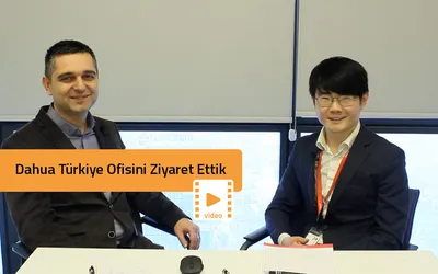 Dahua Türkiye’den Eason Zhong ile Röportajımız