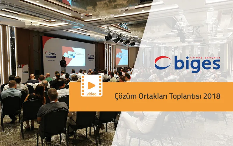 Biges Çözüm Ortakları Toplantısı Gerçekleşti