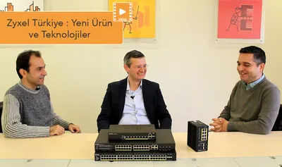 Zyxel’den Yeni Ürün ve Çözümler