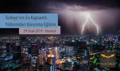 Türkiye’nin En Kapsamlı Yıldırımdan Korunma Eğitimi