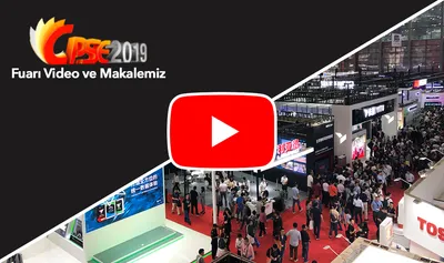 CPSE 2019 Fuarı Video ve Makalemiz