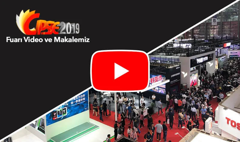 CPSE 2019 Fuarı Video ve Makalemiz