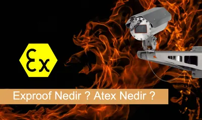 Exproof Nedir ? Atex Nedir ?