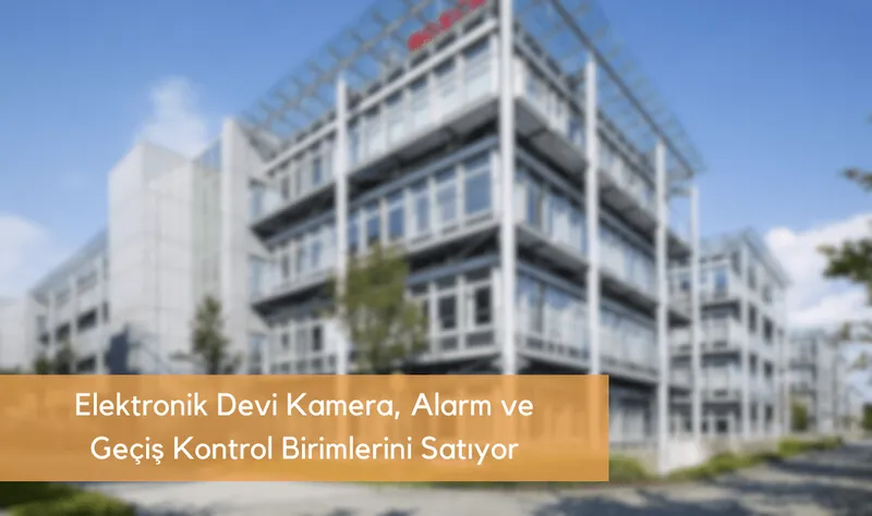 Bosch Kamera, Alarm ve Geçiş Kontrol Bölümlerini Satıyor