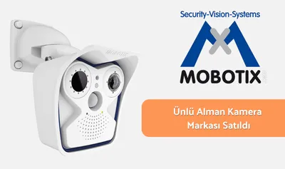 Ünlü Kamera Markası “Mobotix” Satıldı.