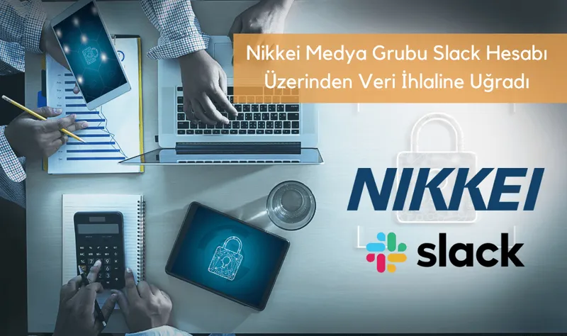Japon Medya Devi Nikkei, Slack Hesabı Üzerinden Siber Saldırıya Uğradı